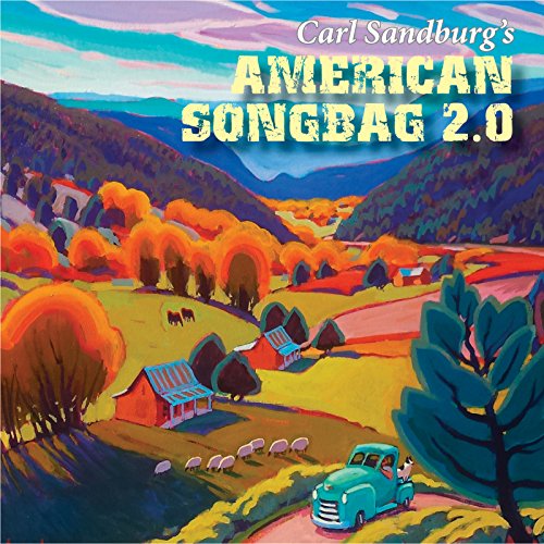 Carl Sandburg's American Songbag 2.0